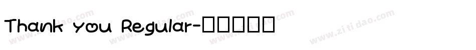 Thank you Regular字体转换